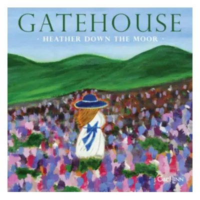 "Heather Down the Moor" ("Gatehouse") (CD / Album)