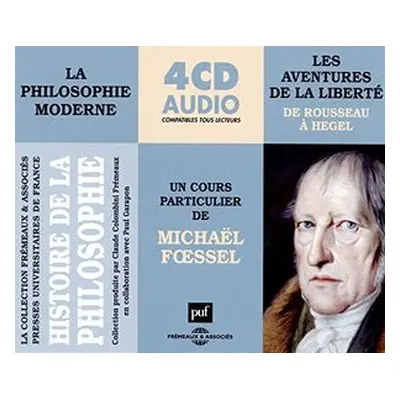 "Les Aventures De La Libert (De Rousseau a Hegel)" ("Michal Foessel") (CD / Album)