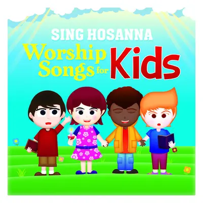 "Worship Songs for Kids" ("Sing Hosanna") (CD / Album)