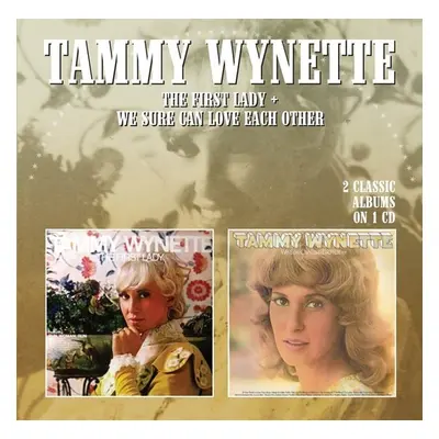 "The First Lady/We Sure Can Love Each Other" ("Tammy Wynette") (CD / Album)