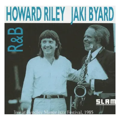 "R&B" ("Howard Riley & Jaki Byard") (CD / Album)