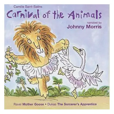 "Carnival of the Animals : Johnny Morris" ("") (CD / Album)