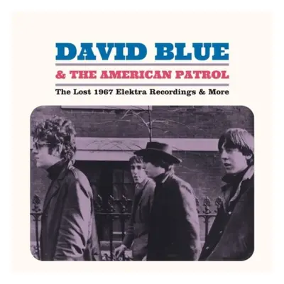 "The lost 1967 Elektra recordings & more" ("David Blue & The American Patrol") (Vinyl / 12" Albu