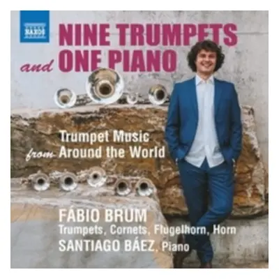 "Nine Trumpets and One Piano: Trumpet Music from Around the World" ("") (CD / Album)