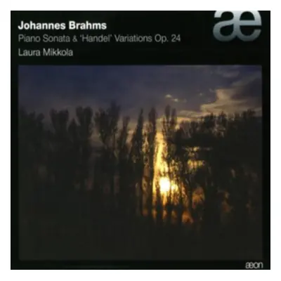 "Johannes Brahms: Piano Sonata & 'Handel' Variations, Op. 24" ("") (CD / Album)