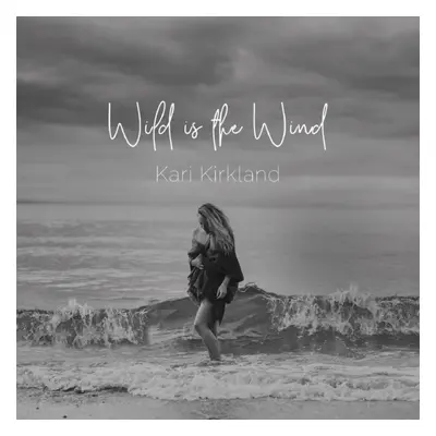 "Wild Is the Wind" ("Kari Kirkland") (Vinyl / 12" Album)