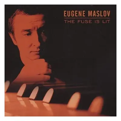 "The Fuse Is Lit" ("Eugene Maslov") (CD / Album)