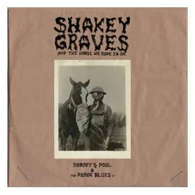 "Shakey Graves and the Horse He Rode in On" ("Shakey Graves") (Vinyl / 12" Album)