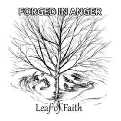 "Leaf of Faith" ("Forged in Anger") (CD / Album)