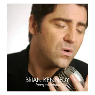 "Interpretations" ("Brian Kennedy") (CD / Album)