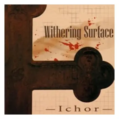 "Ichor" ("Withering Surface") (CD / Album)