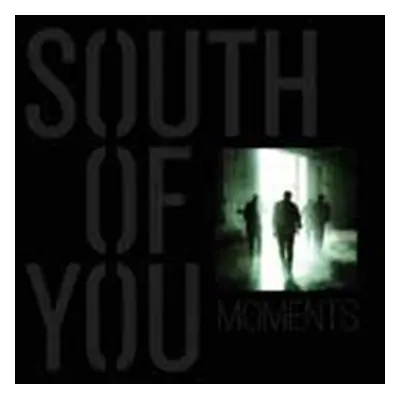 "Moments" ("South of You") (CD / Album)