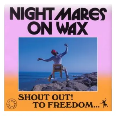 "Shout Out! To Freedom..." ("Nightmares On Wax") (CD / Album)