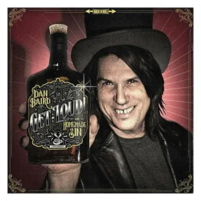 "Dan Baird and Homemade Sin Get Loud!" ("Dan Baird and Homemade Sin") (CD / Album)