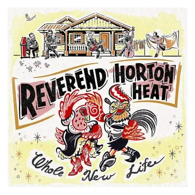 "Whole New Life" ("Reverend Horton Heat") (CD / Album)