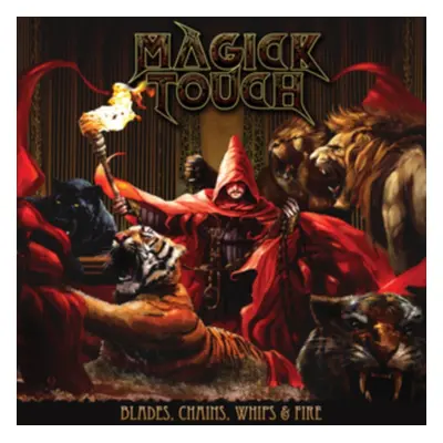 "Blades, Chains, Whips & Fire" ("Magick Touch") (CD / Album Digipak)