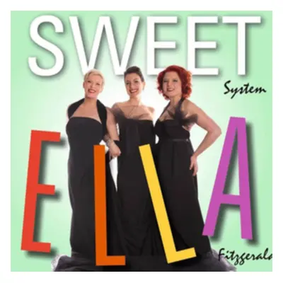 "Sweet Ella Fitzgerald" ("Sweet System") (CD / Album)