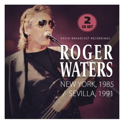 "New York, 1985/Sevilla, 1991" ("Roger Waters") (CD / Album)