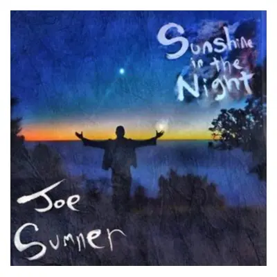 "Sunshine in the Night" ("Joe Sumner") (CD / Album)