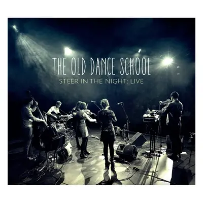 "Steer in the Night Live" ("The Old Dance School") (CD / Album)