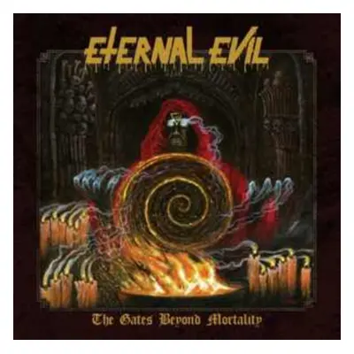 "The Gates Beyond Mortality" ("Eternal Evil") (CD / Album)