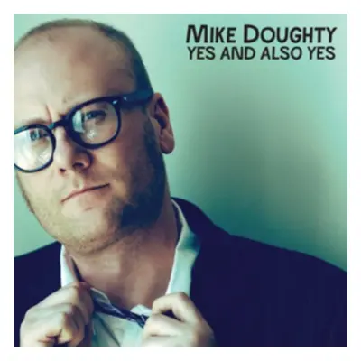 "Yes and Also Yes" ("Mike Doughty") (CD / Album)