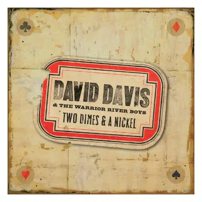 "Two Dimes & a Nickel" ("David Davis & The Warrior River Boys") (CD / Album)