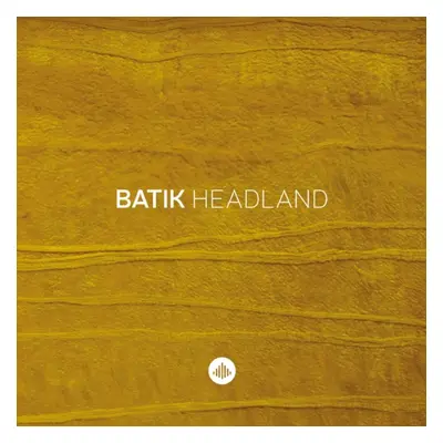 "Headland" ("Batik") (CD / Album)