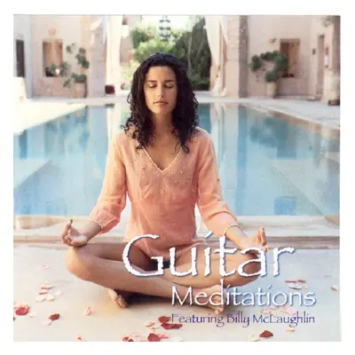 "Guitar Meditations" ("Billy McLaughlin") (CD / Album)