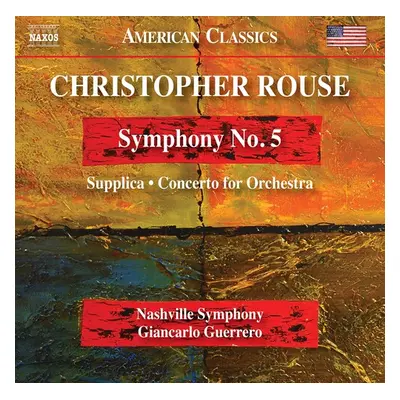 "Christopher Rouse: Symphony No. 5/Supplica/Concerto for Orchestra" ("") (CD / Album)