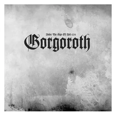 "Under the sign of hell 2011" ("Gorgoroth") (CD / Album)