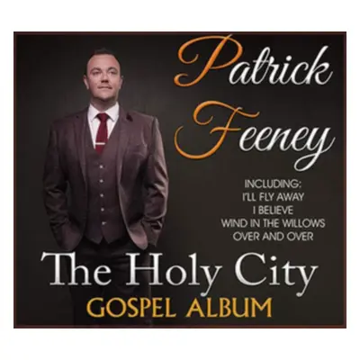 "The Holy City" ("Patrick Feeney") (CD / Album)