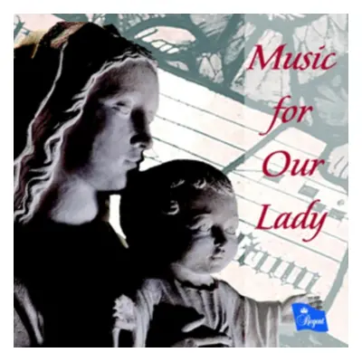 "Music for Our Lady" ("") (CD / Album)