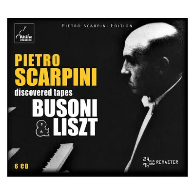 "Pietro Scarpini: Discovered Tapes - Busoni & Liszt" ("") (CD / Box Set)