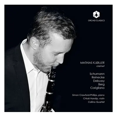 "Mathias Kjller: Schumann/Reinecke/Debussy/Berg/Corigliano" ("") (CD / Album)