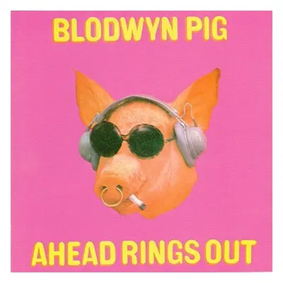 "Ahead Rings Out" ("Blodwyn Pig") (Vinyl / 12" Album)