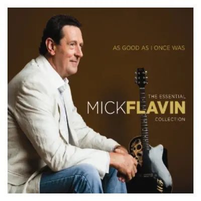 "As Good As I Once Was" ("Mick Flavin") (CD / Album)