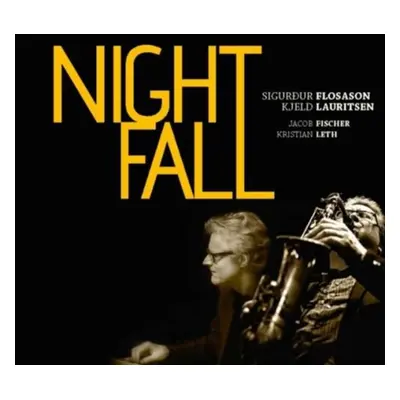 "Night fall" ("Kjeld Lauritsen/Sigurdur Flosason") (CD / Album)