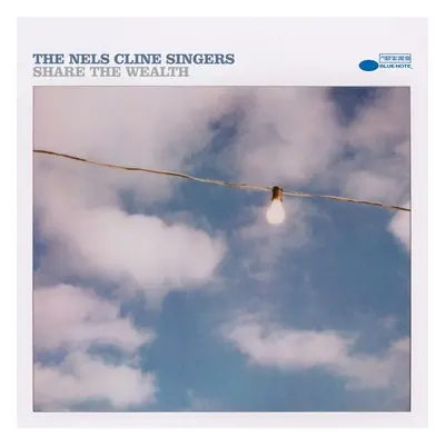 "Share the Wealth" ("The Nels Cline Singers") (Vinyl / 12" Album)