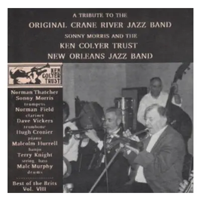 "Tribute to the Original Crane River Jazz Band" ("Sonny Morris and Ken Colyer Trust New Orleans 