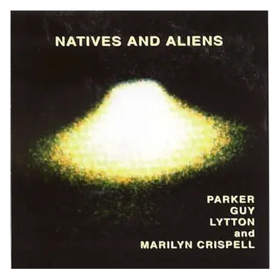 "Natives and Aliens" ("") (CD / Album)