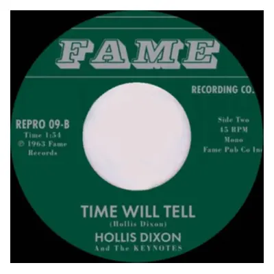 "Go Away With Me/Time Will Tell" ("Hollis Dixon") (Vinyl / 7" Single)