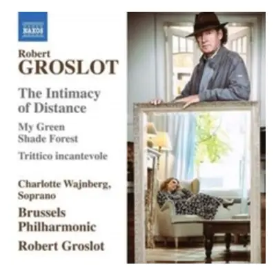 "Robert Groslot: The Intimacy of Distance" ("") (CD / Album)