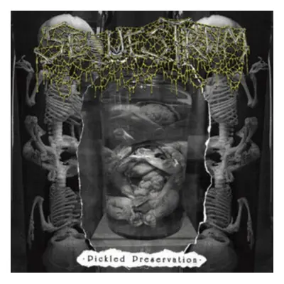 "Pickled Preservation" ("Sequestrum") (CD / EP)