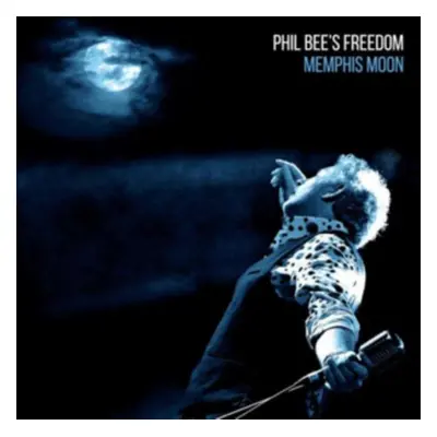 "Memphis Moon" ("Phil Bee's Freedom") (CD / Album)