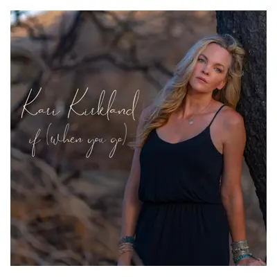 "If (when you go)" ("Kari Kirkland") (Vinyl / 12" Album)