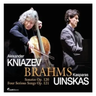 "Brahms: Sonatas, Op. 120/Four Serious Songs, Op. 121" ("") (CD / Album Digipak)