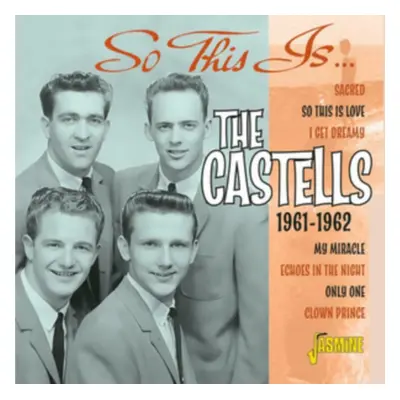 "So This Is... The Castells 1961-1962" ("The Castells") (CD / Album)