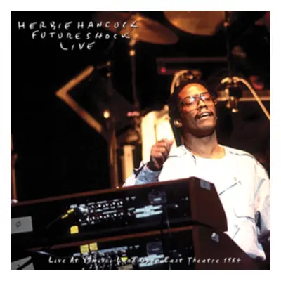 "Live at Yumiuri Land Open East Theatre 1984" ("Herbie Hancock Rockit Band") (Vinyl / 12" Album)