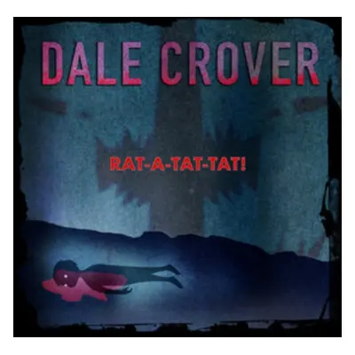 "Rat-a-tat-tat!" ("Dale Crover") (Vinyl / 12" Album Coloured Vinyl)